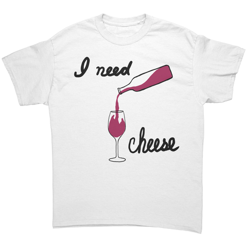 I_Need_Cheese_White_Front_Mockup.png