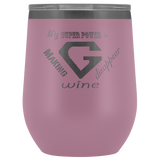 My Superpower is Making Wine Disappear - G Monogram