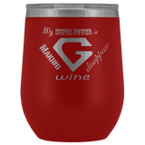 My Superpower is Making Wine Disappear - G Monogram