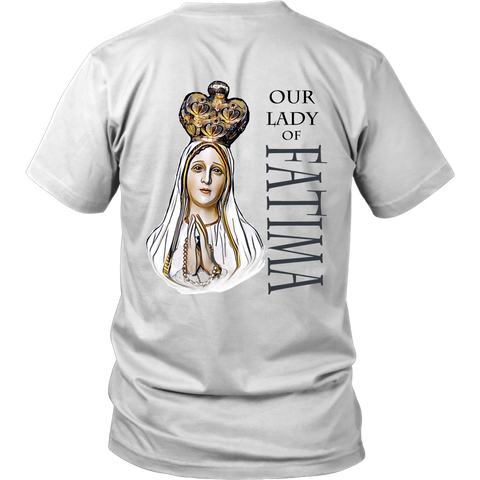 Mary - Our Lady of Fatima -- Unisex -- On BACK