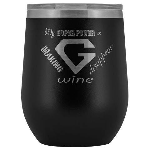 My Superpower is Making Wine Disappear - G Monogram