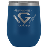 My Superpower is Making Wine Disappear - G Monogram