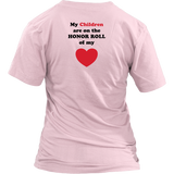 My Children are on the HONOR ROLL of my HEART - Women V-neck - On Light