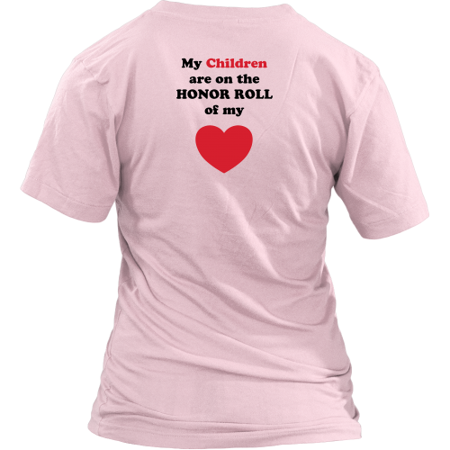 My Children are on the HONOR ROLL of my HEART - Women V-neck - On Light