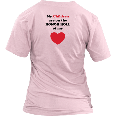 My Children are on the HONOR ROLL of my HEART - Women V-neck - On Light