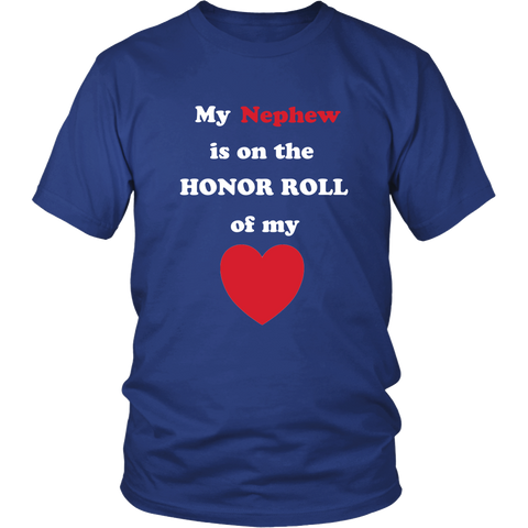 My Nephew is on the Honor Roll of My Heart - Unisex - On Dark - Front