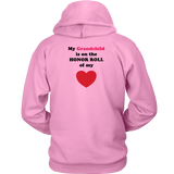 My Grandchild is on the Honor Roll of My Heart - Hoodie - On Light - BACK