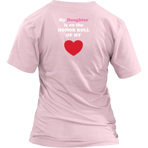 My Daughter is on the HONOR ROLL of my HEART - Womens V-neck - On Dark - BACK