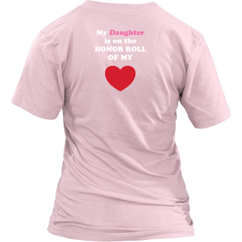 My Daughter is on the HONOR ROLL of my HEART - Womens V-neck - On Dark - BACK