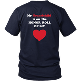 My Grandchild is on the HONOR ROLL of my HEART - Unisex - On Dark - BACK