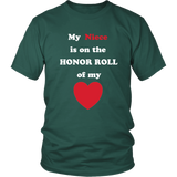 My Niece is on the Honor Roll of My Heart - Unisex - On Dark- Front