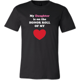 My Daughter is on the HONOR ROLL of my HEART - Mens - On Dark - Front