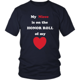 My Niece is on the Honor Roll of My Heart - Unisex - On Dark- Front