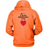 My Son is on the HONOR ROLL of my HEART - Hoodie - On Light - BACK