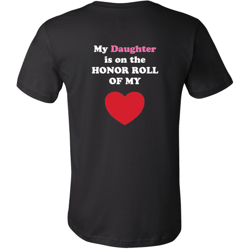 My Daughter is on the HONOR ROLL of my HEART - Mens - On Dark - BACK