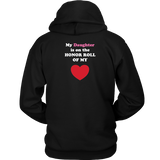 My Daughter is on the HONOR ROLL of my HEART - Hoodie -- On Dark - BACK