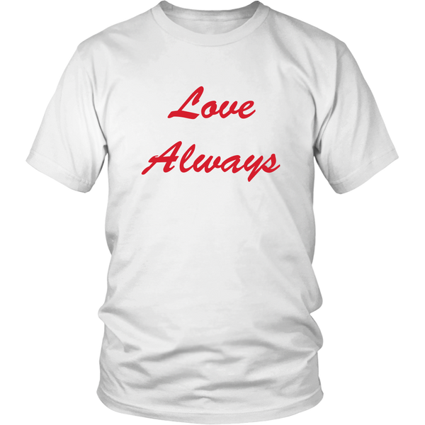 Love Always - Unisex - Red Lettering - Front