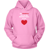 My Children are on the HONOR ROLL of my HEART - Hoodie - On Light - Front