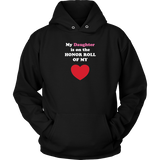 My Daughter is on the HONOR ROLL of my HEART - Hoodie -- On Dark - Front