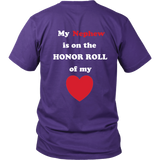 My Nephew is on the Honor Roll of My Heart - Unisex - On Dark - BACK