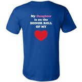 My Daughter is on the HONOR ROLL of my HEART - Mens - On Dark - BACK