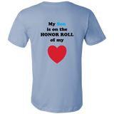 My Son is on the HONOR ROLL of my HEART - Mens - On Light - BACK