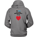 My Son is on the HONOR ROLL of my HEART - Hoodie - On Light - BACK