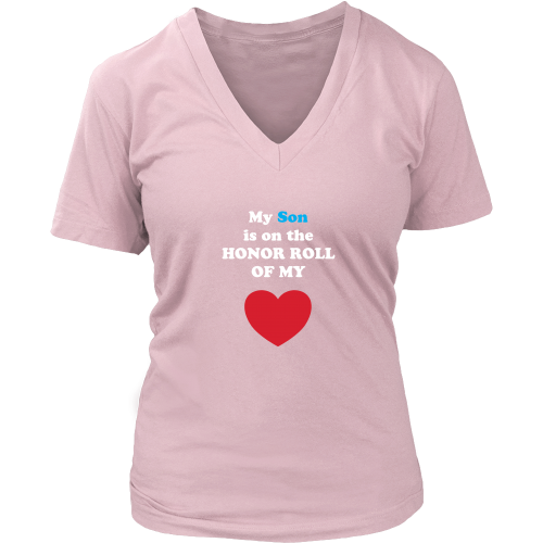 My Son is on the HOINOR ROLL of my HEART - Womens V-neck- On Dark - Front