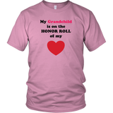 My Grandchild is on the HONOR ROLL of my HEART - Unisex - On Light - Front