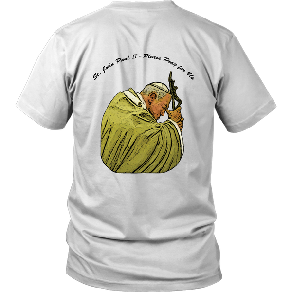 St John Paul II - Please Pray For Us - Unisex - On BACK