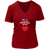 My Son is on the HOINOR ROLL of my HEART - Womens V-neck- On Dark - Front