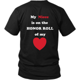 My Niece is on the Honor Roll of My Heart - Unisex - On Dark- BACK