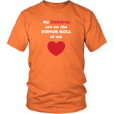 My Children are the HONOR ROLL of my HEART - Unisex - On Dark - Front