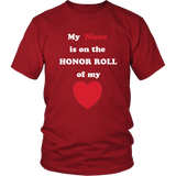 My Niece is on the Honor Roll of My Heart - Unisex - On Dark- Front