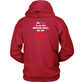 My Son is on the HONOR ROLL of my HEART - Hoodie - On Dark - BACK