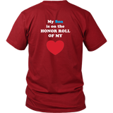 My Son is on the HONOR ROLL of my HEART - Unisex - On Dark - BACK