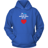 My Son is on the HONOR ROLL of my HEART - Hoodie - On Dark - Front