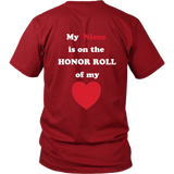 My Niece is on the Honor Roll of My Heart - Unisex - On Dark- BACK