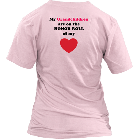 My Grandchildren are on the HONOR ROLL of my HEART - Women V-neck - On Light - BACK