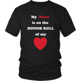 My Niece is on the Honor Roll of My Heart - Unisex - On Dark- Front