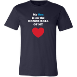 My Son is on the HONOR  ROLL of my HEART - Mens - On Dark - Front