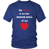 My Niece is on the Honor Roll of My Heart - Unisex - On Dark- Front