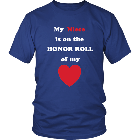 My Niece is on the Honor Roll of My Heart - Unisex - On Dark- Front