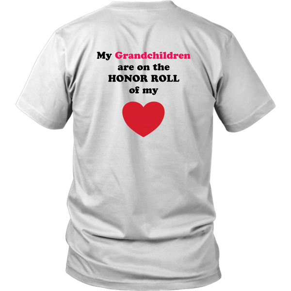 My Grandchildren are on the Honor Roll of My Heart - Unisex - On Light - BACK