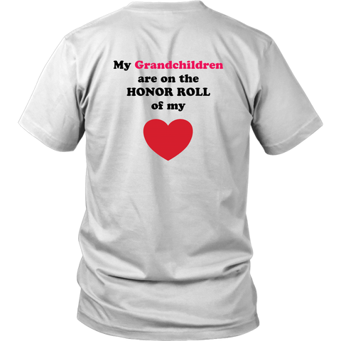 My Grandchildren are on the Honor Roll of My Heart - Unisex - On Light - BACK