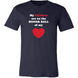 My Children are on the HONOR ROLL of my HEART - Mens - On Dark - BACK