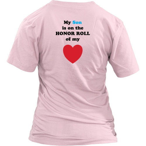 My Son is on the HONOR ROLL of my HEART - Womens V-neck- On Light - BACK