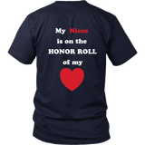 My Niece is on the Honor Roll of My Heart - Unisex - On Dark- BACK