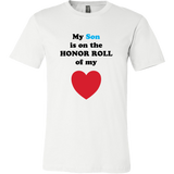 My Son is on the HONOR ROLL of my HEART - Mens - On Light - Front