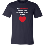 My Children are on the HONOR ROLL of my HEART - Mens - On Dark - Front